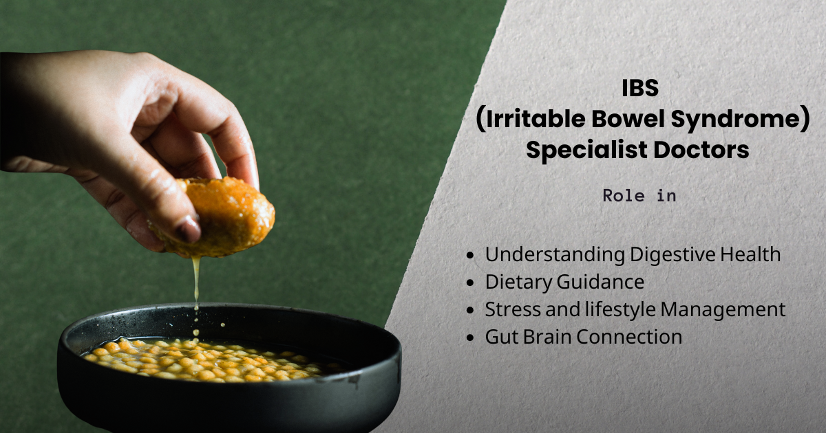  IBS specialist doctors role in understanding Digestive Health and Dietary Guidance